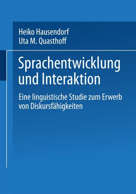 Sprachentwicklung und Interaktion - Uta M. Quasthoff