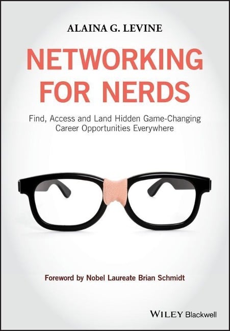 Networking for Nerds - Alaina G. Levine