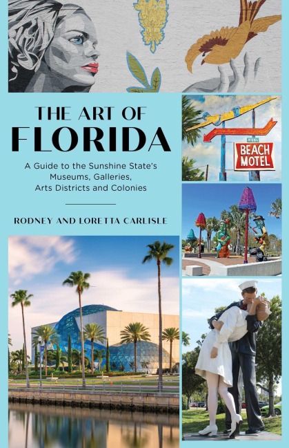 Art of Florida - Rodney Carlisle, Loretta Carlisle