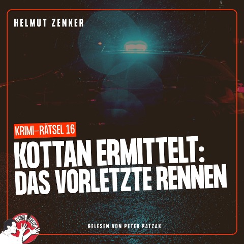 Kottan ermittelt: Das vorletzte Rennen - Helmut Zenker