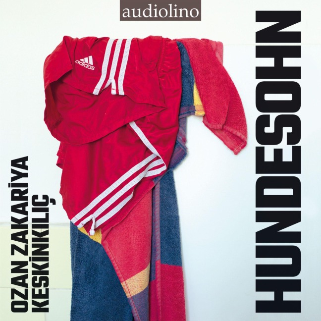 Hundesohn - Ozan Zakariya Keskink¿l¿ç
