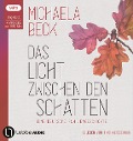 Cover-Bild zum Titel 'Das Licht zwischen den Schatten' von 'Michaela Beck'
