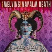 Cover-Bild zum Titel 'Savage Imperial Death March' von 'Melvins with Napalm Death'