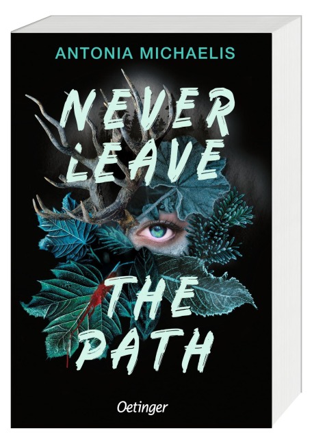 Never Leave the Path - Antonia Michaelis