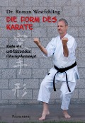Cover-Bild zum Titel 'Die Form des Karate' von 'Roman Westfehling'