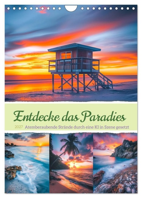 Entdecke das Paradies - Atemberaubende Strände durch eine KI in Szene gesetzt (Wandkalender 2027 DIN A4 hoch), CALVENDO Monatskalender - Steffen Gierok-Latniak