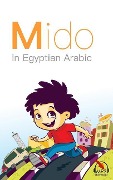 Mido: In Egyptian Arabic - Mariam Khaled, Matthew Aldrich