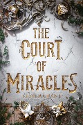 Cover-Bild zum Titel 'The Court of Miracles' von 'Kester Grant'