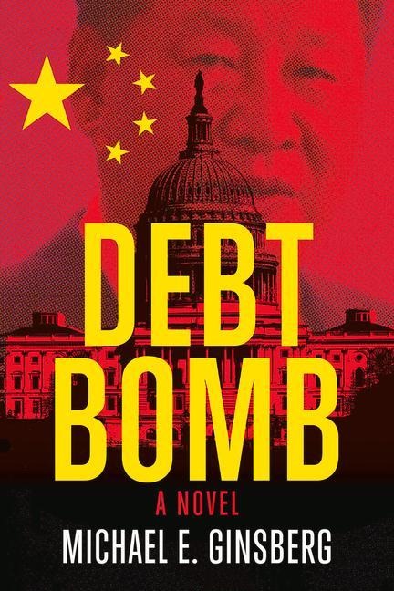 Debt Bomb - Michael E Ginsberg