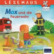 LESEMAUS 55: Max und die Feuerwehr - Christian Tielmann