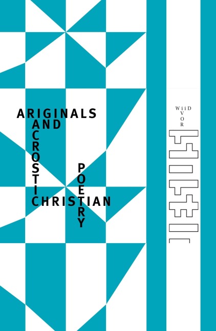 Ariginals and Acrostic Christian Poetry - Ivor Wiid