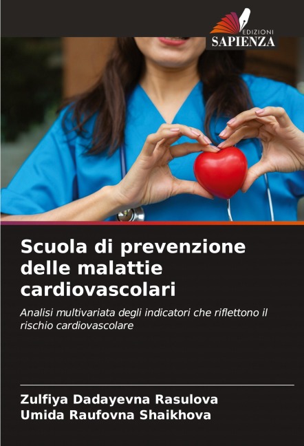 Scuola di prevenzione delle malattie cardiovascolari - Zulfiya Dadayevna Rasulova, Umida Raufovna Shaikhova