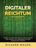 Cover-Bild zum Titel 'Digitaler Reichtum - Die geheimnisse des online-unternehmertums (Übersetzt)' von 'Richard Mason'