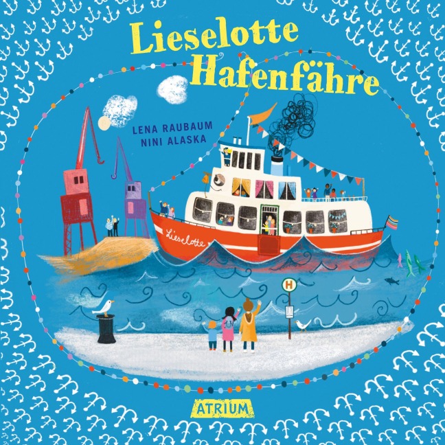Lieselotte Hafenfähre - Lena Raubaum
