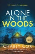 Cover-Bild zum Titel 'Alone in the Woods' von 'Charly Cox'