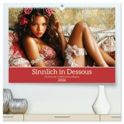 Cover-Bild zum Titel 'Sinnlich in Dessous. Die Kunst der verführerischen Eleganz (hochwertiger Premium Wandkalender 2026 DIN A2 quer), Kunstdruck in Hochglanz' von 'Rose Hurley'