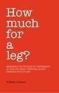 How Much For A Leg? - William J. Stewart