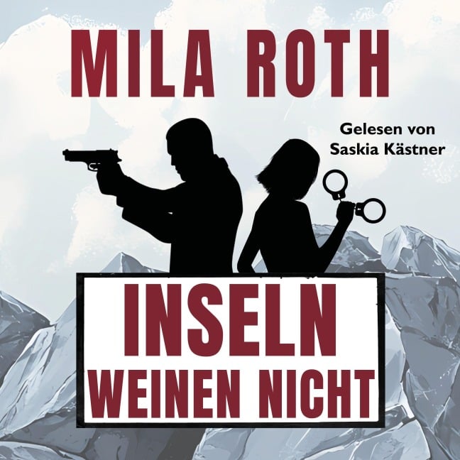 Inseln weinen nicht - Mila Roth