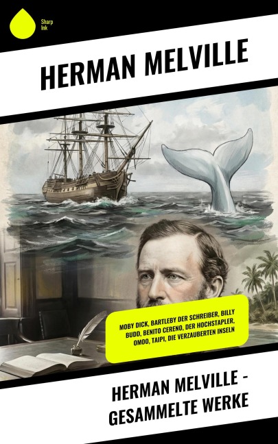 Herman Melville - Gesammelte Werke - Herman Melville