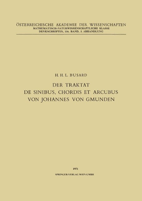 Der Traktat de Sinibus, Chordis et Arcubus von Johannes von Gmunden - Hubertus L. L. Busard