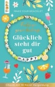 Cover-Bild zum Titel 'Follow your Feelings - Make your Bracelet - Happy VE, 10 Exemplare' von ''