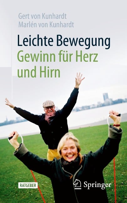 Leichte Bewegung - Gewinn für Herz und Hirn - Gert von Kunhardt, Marlén von Kunhardt