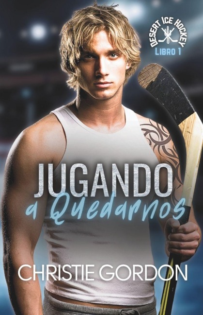 Jugando a Quedarnos - Christie Gordon