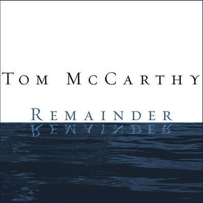 Remainder Lib/E - Tom Mccarthy