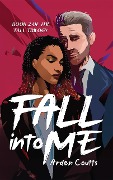 Fall Into Me: A Romantic Suspense Thriller (The Fall Series, #2) - Arden Coutts