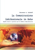 La Comunicazione Istituzionale in Rete - Vincenzo G. Calabro'