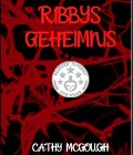 Cover-Bild zum Titel 'RIBBYS GEHEIMNIS GERMAN EDITION' von 'Cathy McGough'