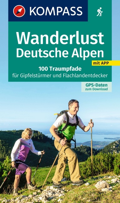 KOMPASS Wanderlust Deutsche Alpen - 