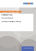 Cover-Bild zum Titel 'CO2 als Rohstoff' von 'I. Zeilhofer-Ficker'