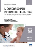 Cover-Bild zum Titel 'Il concorso per infermiere pediatrico' von 'Gaetano Auletta, Enrico Finale'