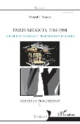 Cover-Bild zum Titel 'Paris-Mexico, 1784-1910' von 'Dasques'