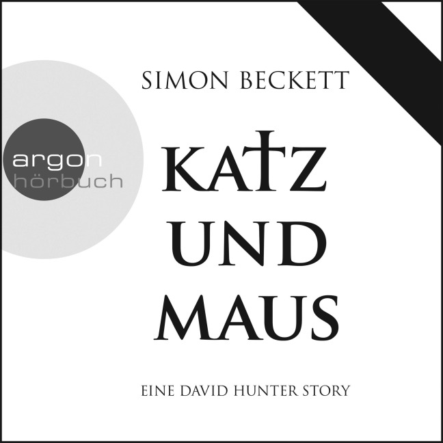 Katz und Maus - Eine David Hunter Story - David Hunter - Simon Beckett