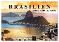 Brasilien. Sonne, Natur und Samba (Wandkalender 2025 DIN A2 quer), CALVENDO Monatskalender - Elisabeth Stanzer