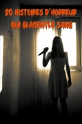 Cover-Bild zum Titel '20 Histoires d'horreur qui glacent le sang' von 'Saura'