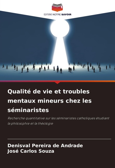 Qualité de vie et troubles mentaux mineurs chez les séminaristes - Denisval Pereira de Andrade, José Carlos Souza