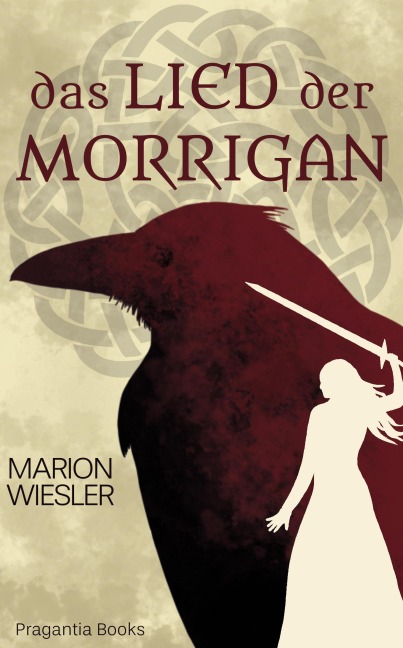 Das Lied der Morrigan - Marion Wiesler