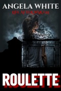 Cover-Bild zum Titel 'Roulette (Life After War, #25)' von 'Angela White'