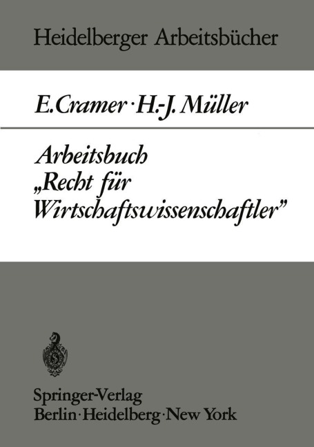 Arbeitsbuch "Recht für Wirtschaftswissenschaftler" - H. -J. Müller, E. Cramer