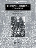 Cover-Bild zum Titel 'Technological Change' von 'Robert Fox'