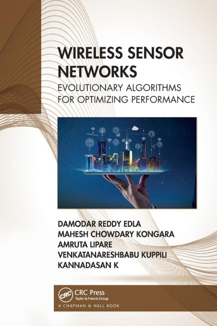 Wireless Sensor Networks - Damodar Reddy Edla, Mahesh Chowdary Kongara, Amruta Lipare