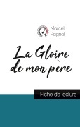 Cover-Bild zum Titel 'La Gloire de mon père de Marcel Pagnol (fiche de lecture et analyse complète de l'¿uvre)' von 'Marcel Pagnol'