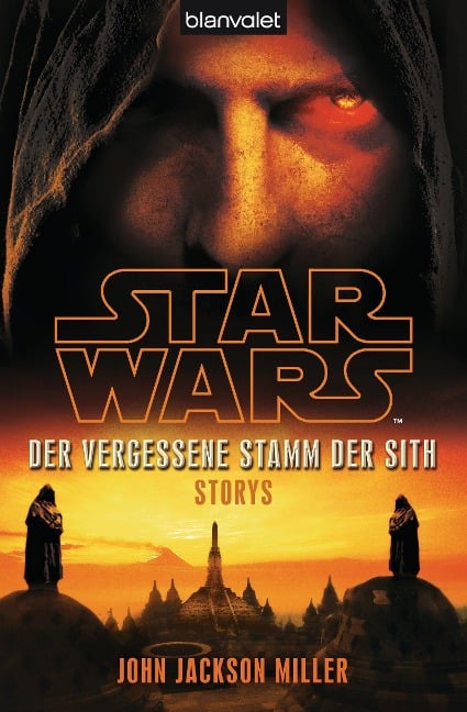 Star Wars(TM) Der Vergessene Stamm der Sith - John Jackson Miller