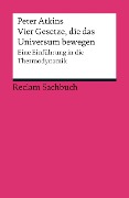Cover-Bild zum Titel 'Vier Gesetze, die das Universum bewegen' von 'Peter Atkins'