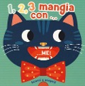 Cover-Bild zum Titel '1,2,3 mangia con... me. Scorri e scopri!' von 'Agnese Baruzzi'