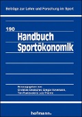Handbuch Sportökonomik - 