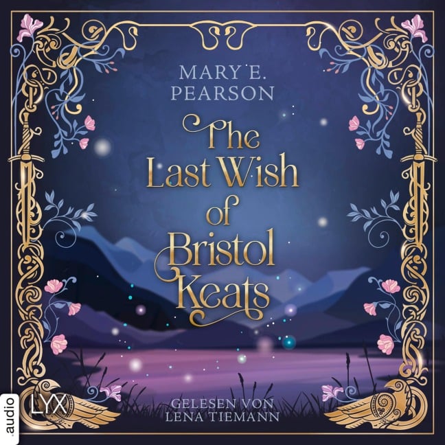 The Last Wish of Bristol Keats - Mary E. Pearson